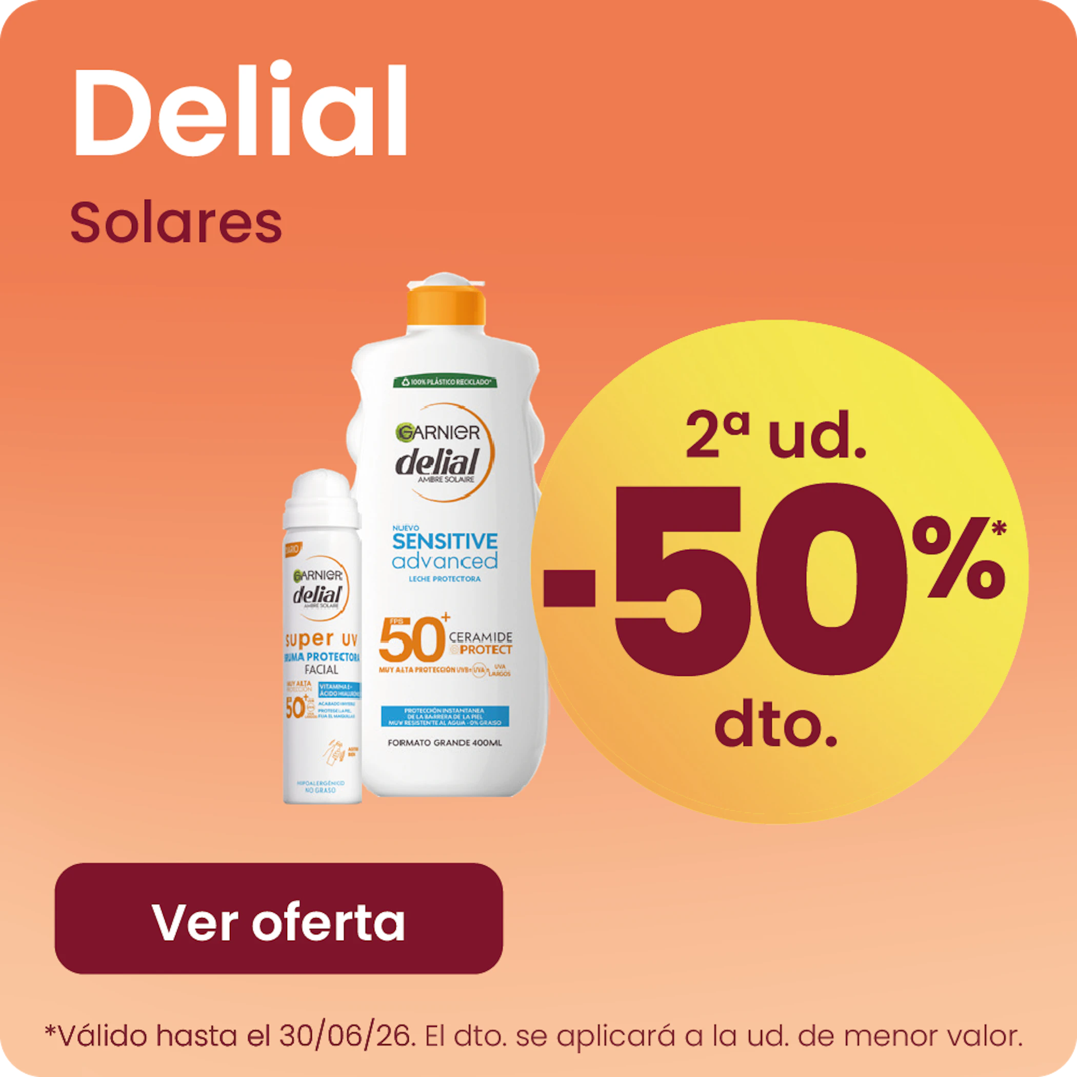 DELIAL SOLARES TODA LA MARCA -50% la 2ª ud.