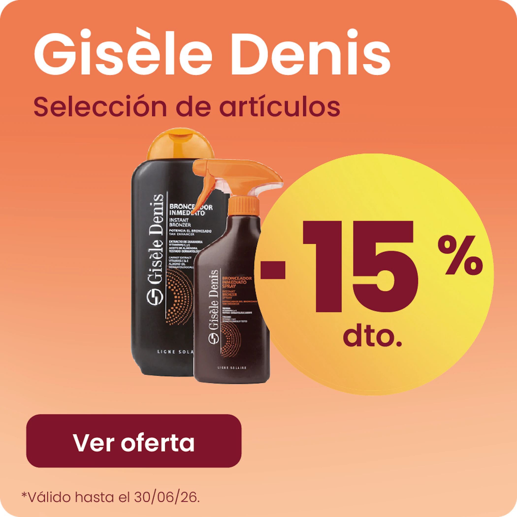GISELE DENIS TODA LA MARCA 15% más barato