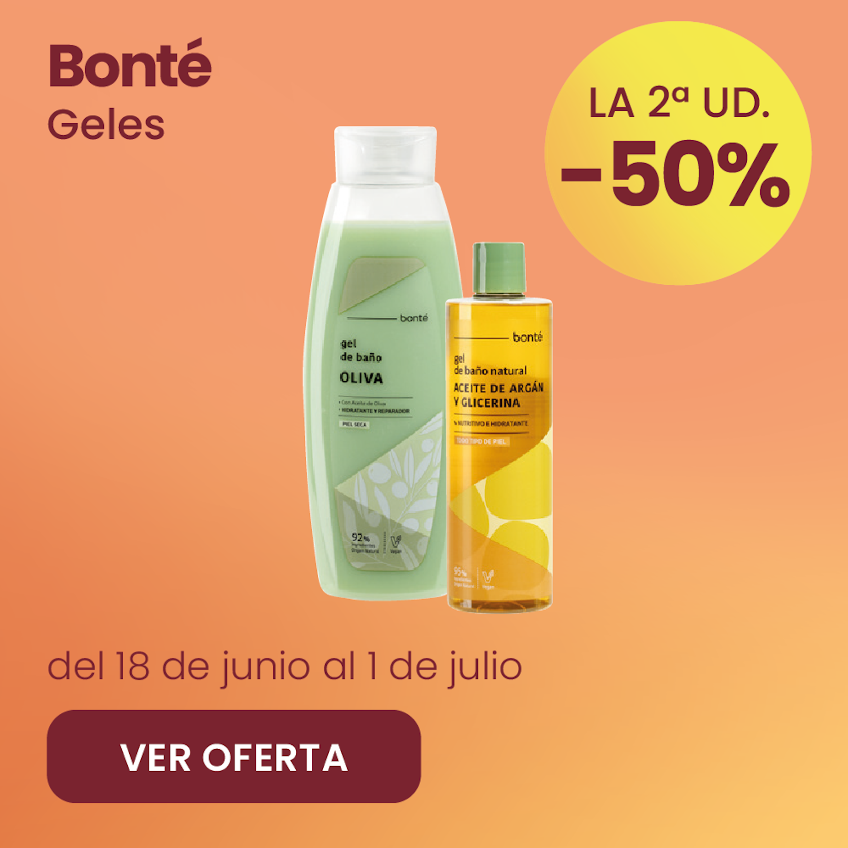 Bonté Geles De Baño -50% la 2ª ud.