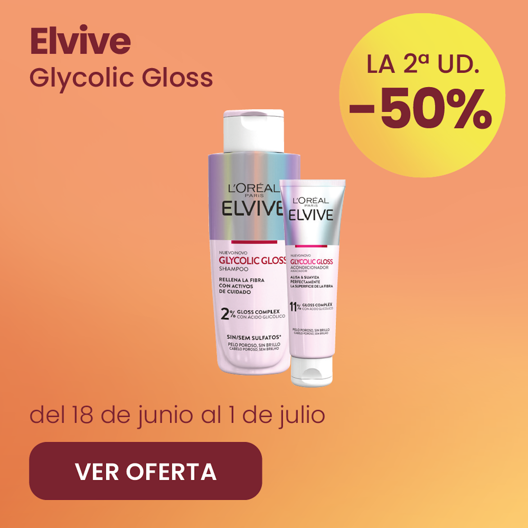 Elvive Glycolic Gloss Toda La Gama -50% la 2ª ud.
