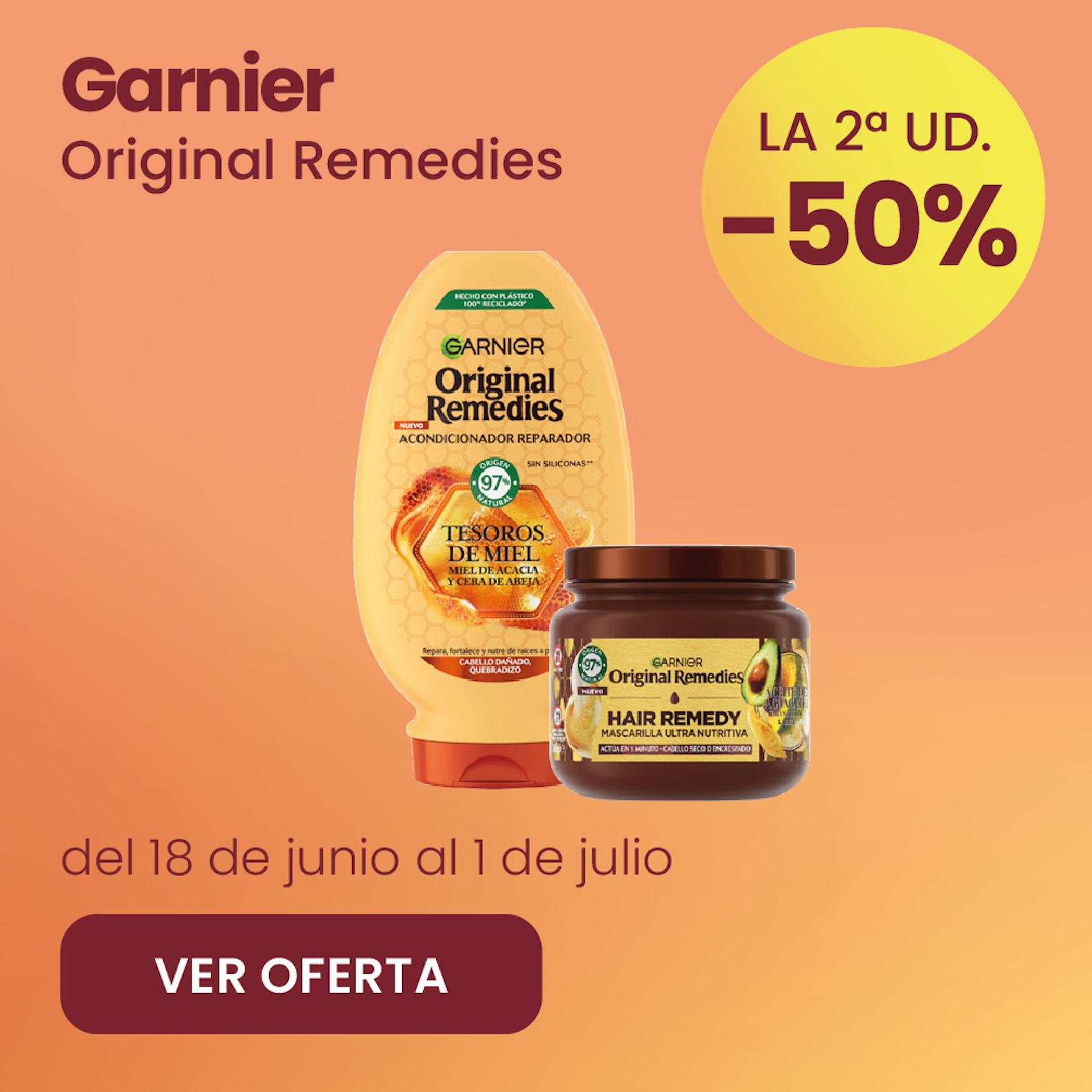 Garnier Original Remedies Toda La Gama -50% la 2ª ud.