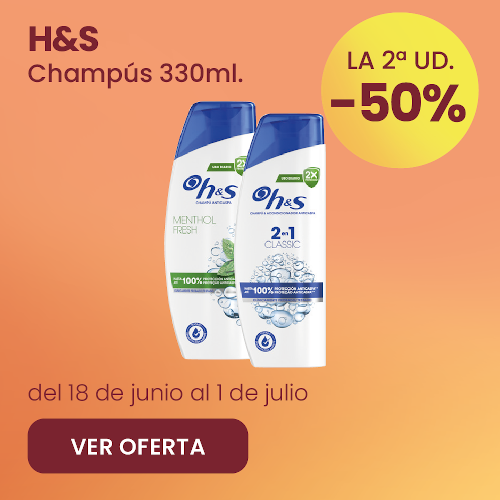 H&S Champús Toda La Gama -50% la 2ª ud.