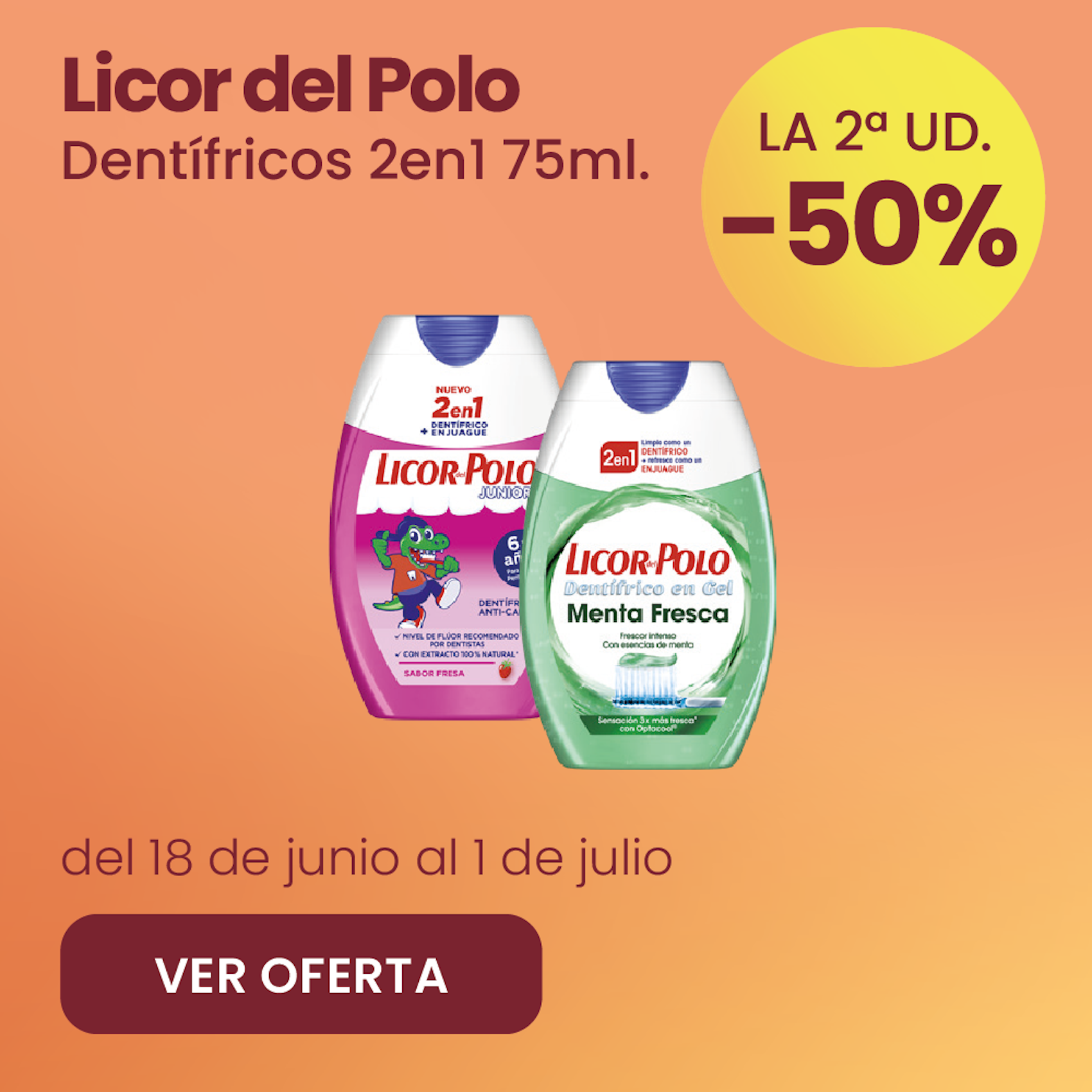 Licor Del Polo Dentífricos Toda La Gama -50% la 2ª ud.