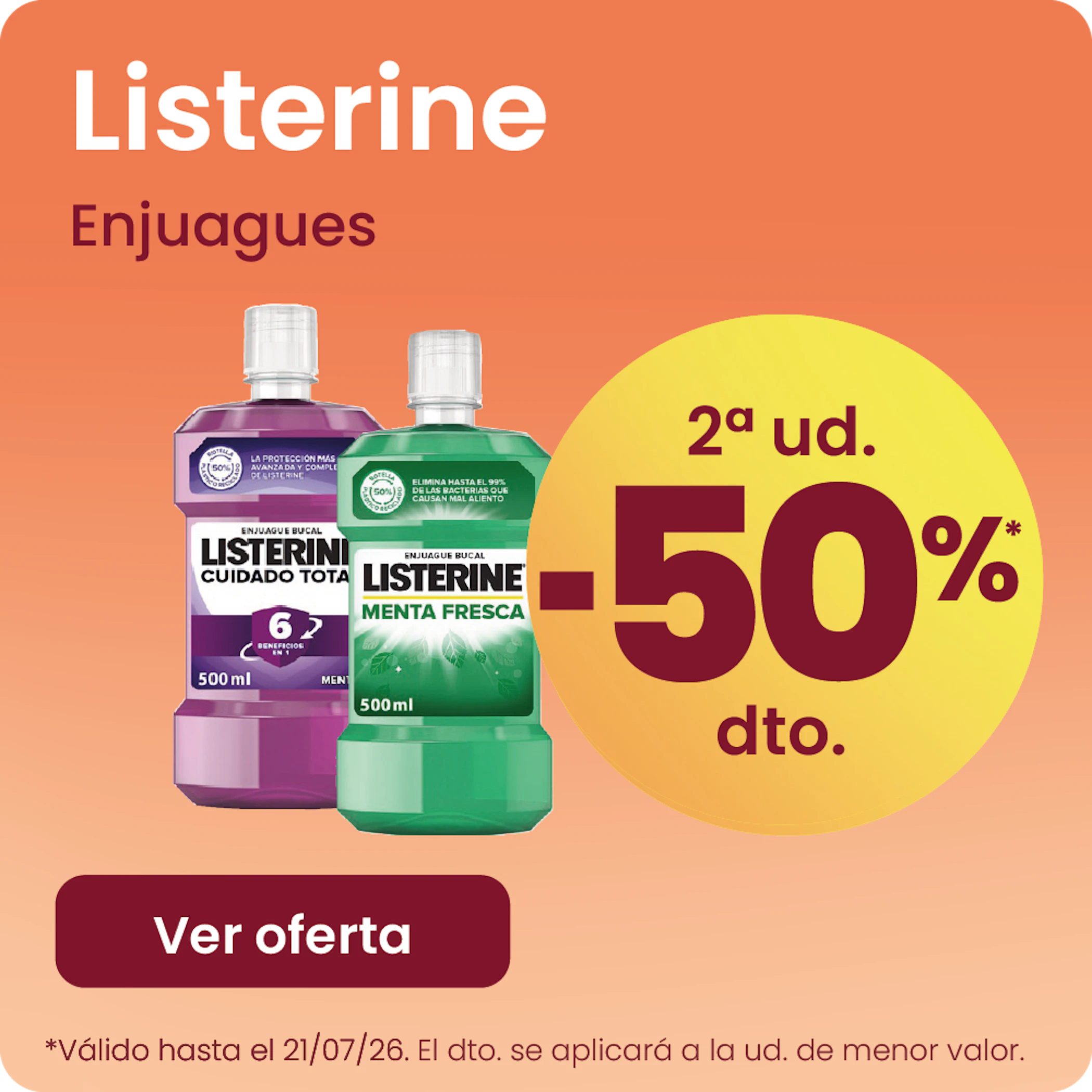Listerine Enjuagues Toda La Gama -50% la 2ª ud.