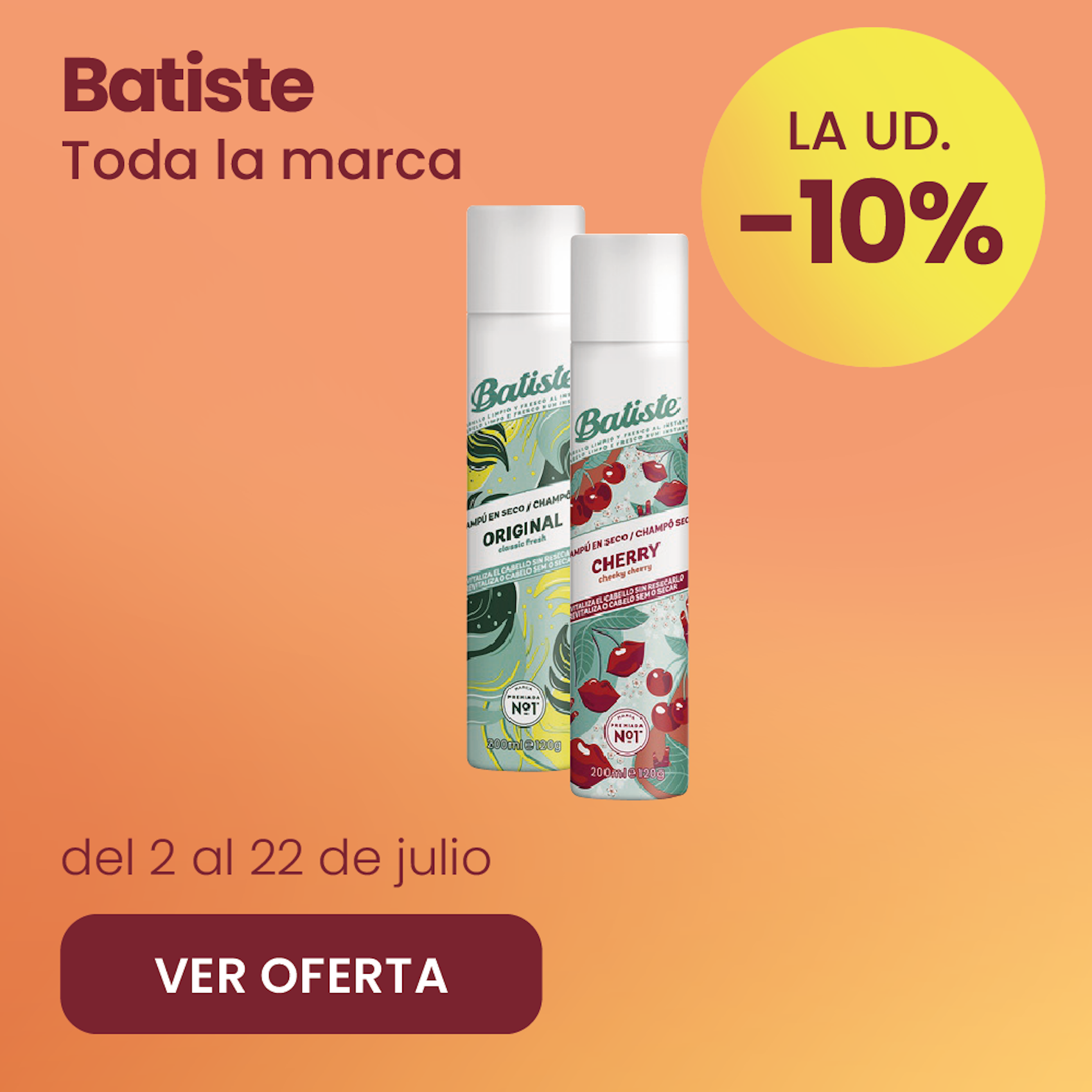 BATISTE TODA LA MARCA 10% más barato