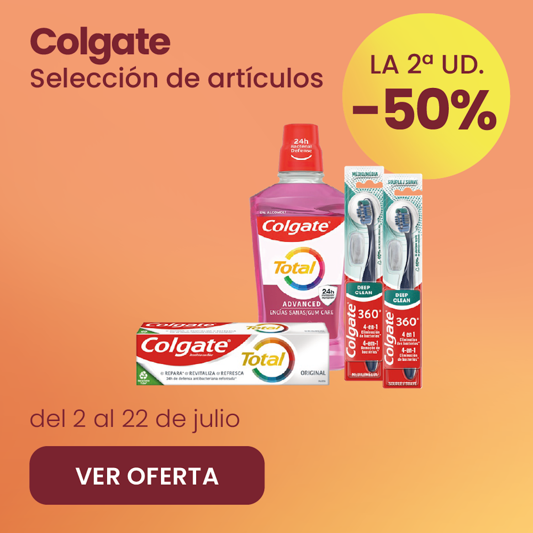COLGATE SELECCIÓN DE ARTÍCULOS -50% la 2ª ud.