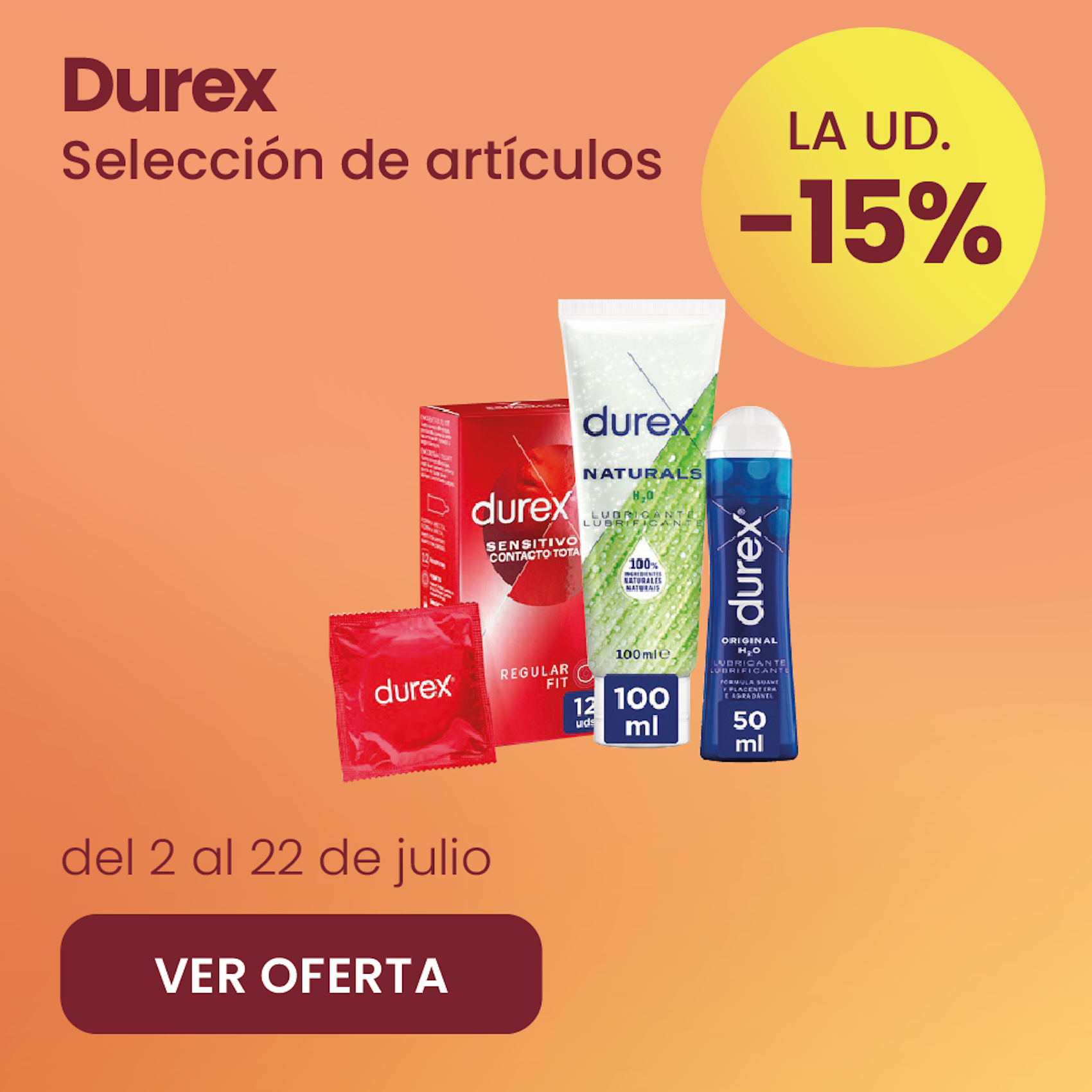DUREX TODA LA GAMA 15% más barato