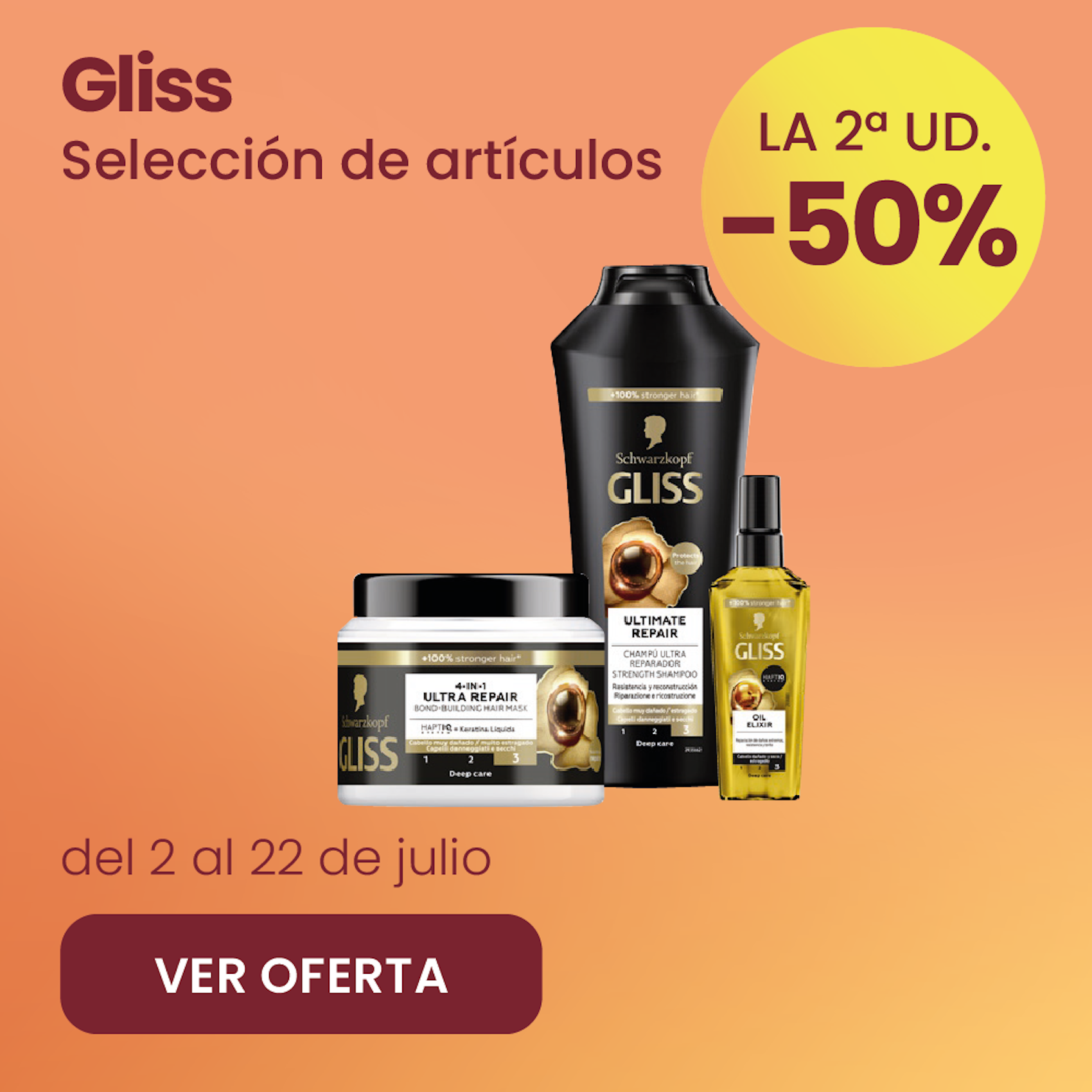 GLISS SELECCIÓN DE PRODUCTOS -50% la 2ª ud.