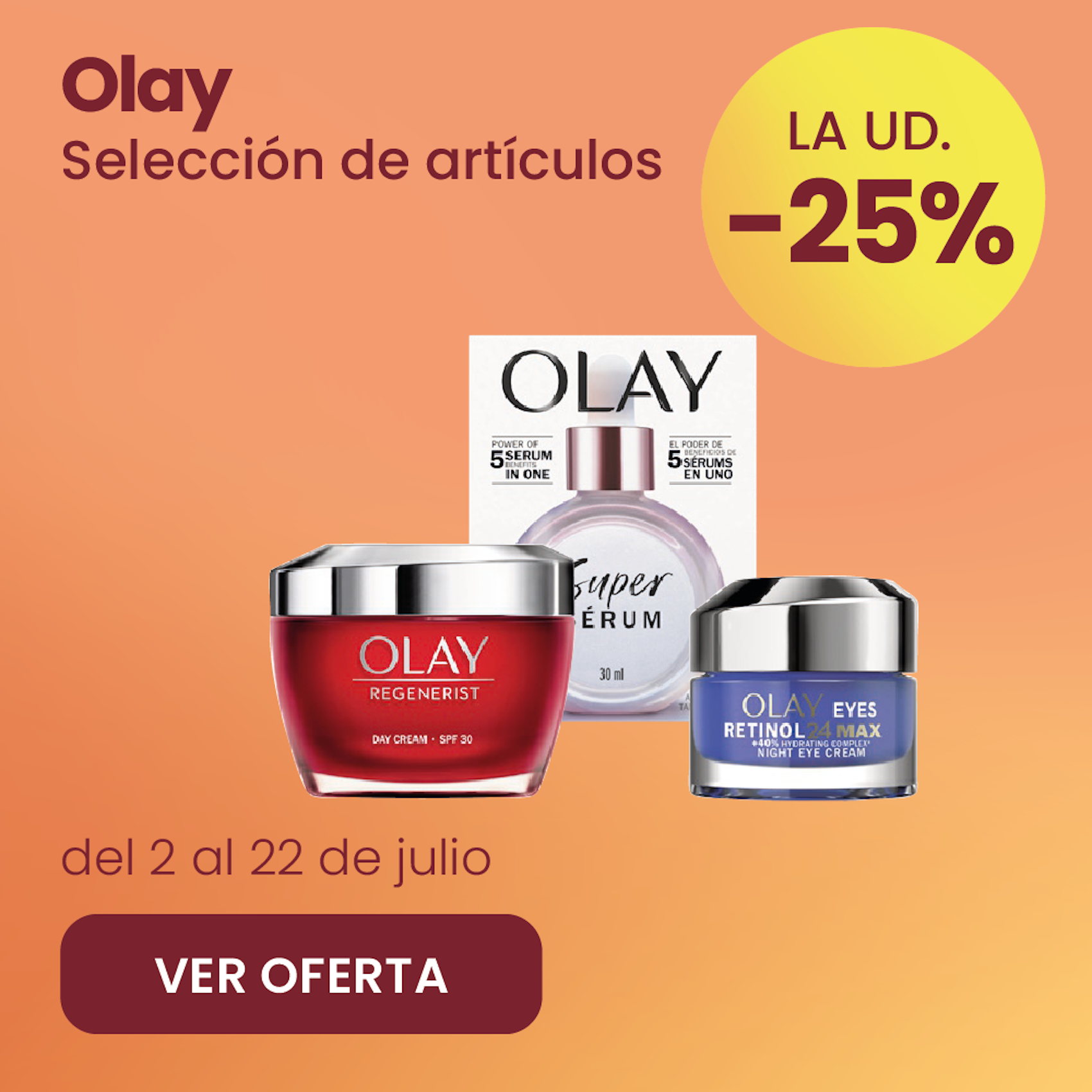 OLAY REGENERIST TODA LA GAMA 25% más barato