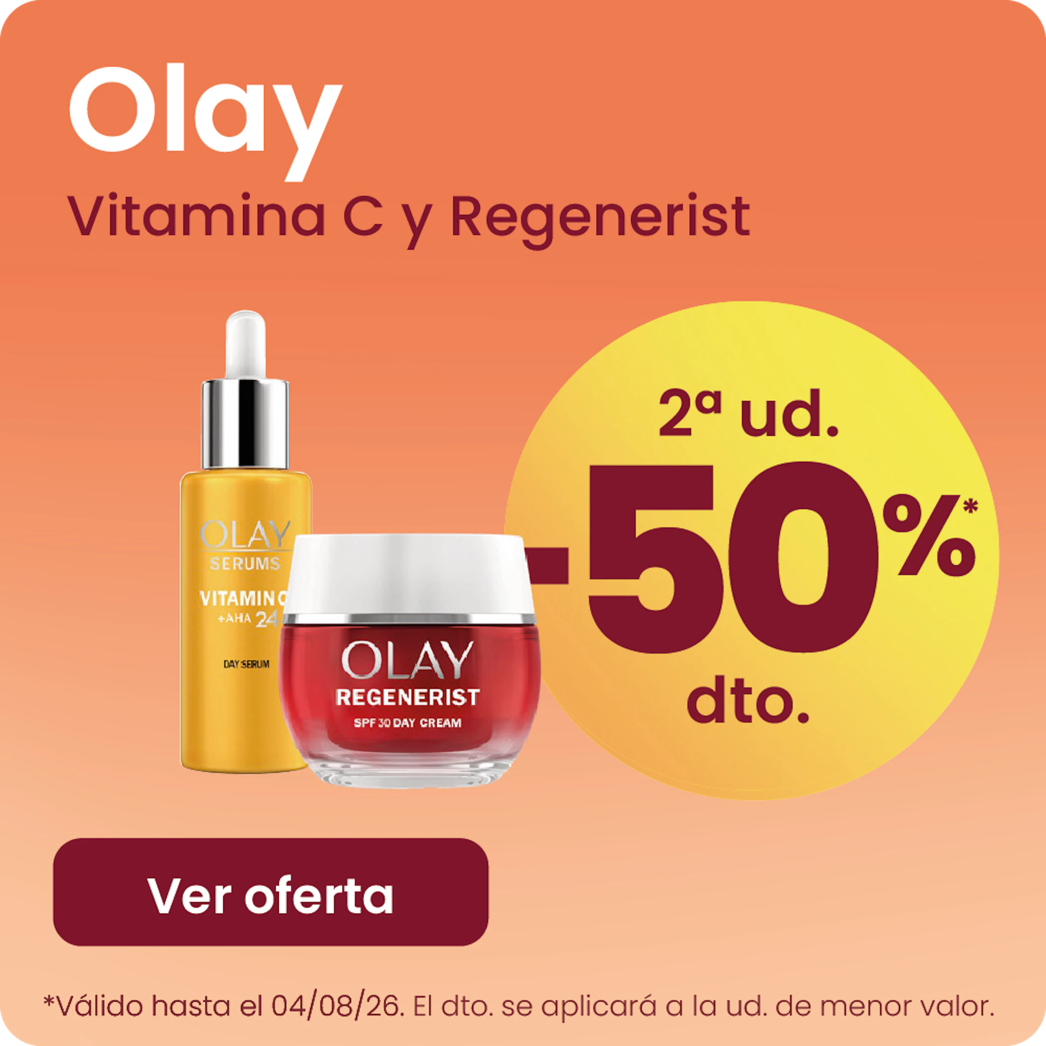 OLAY VITAMINA C Y REGENERIST -50% la 2ª ud.