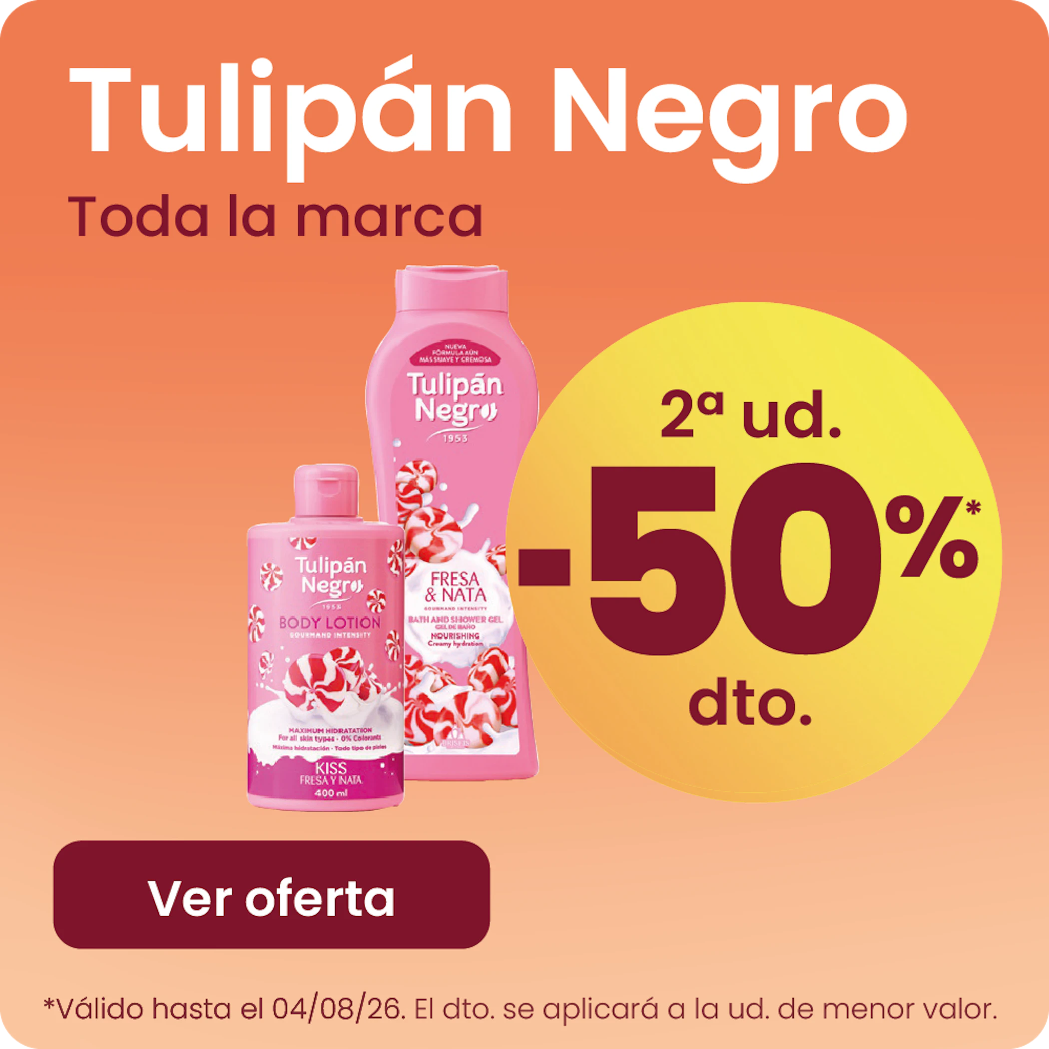 TULIPÁN NEGRO TODA LA MARCA -50% la 2ª ud.