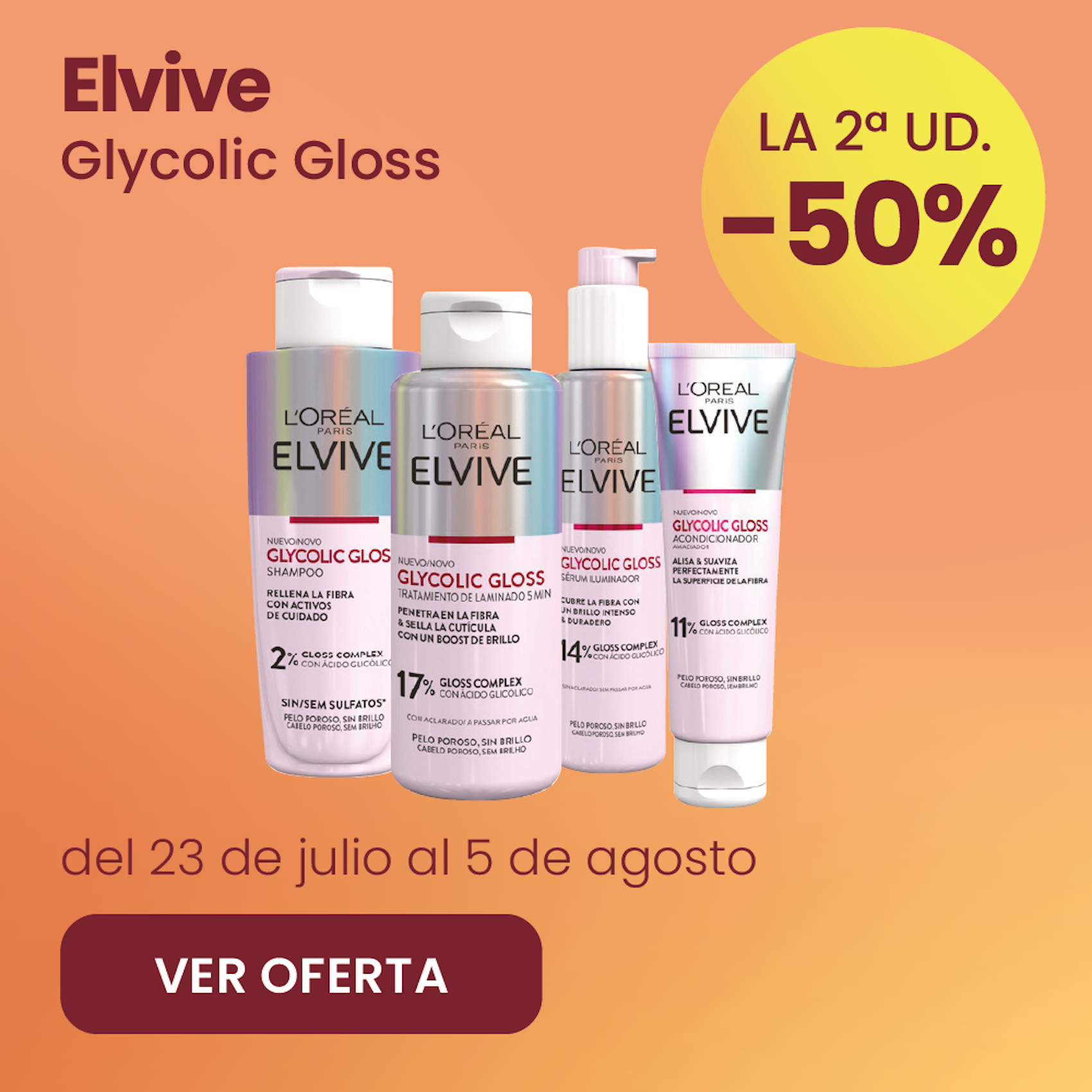 Elvive Glycolic Gloss Toda La Gama -50% la 2ª ud.