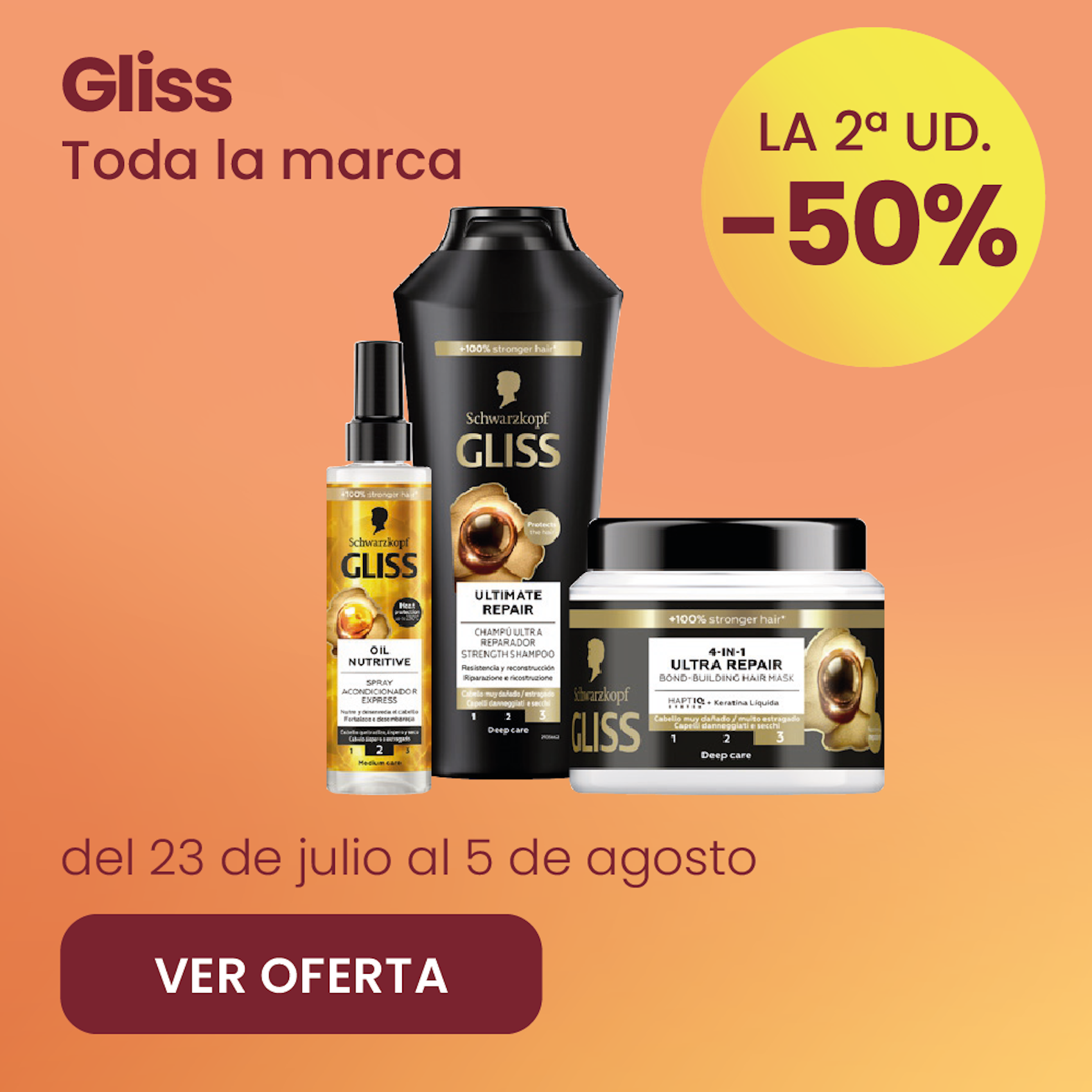 Gliss Toda La Marca -50% la 2ª ud.