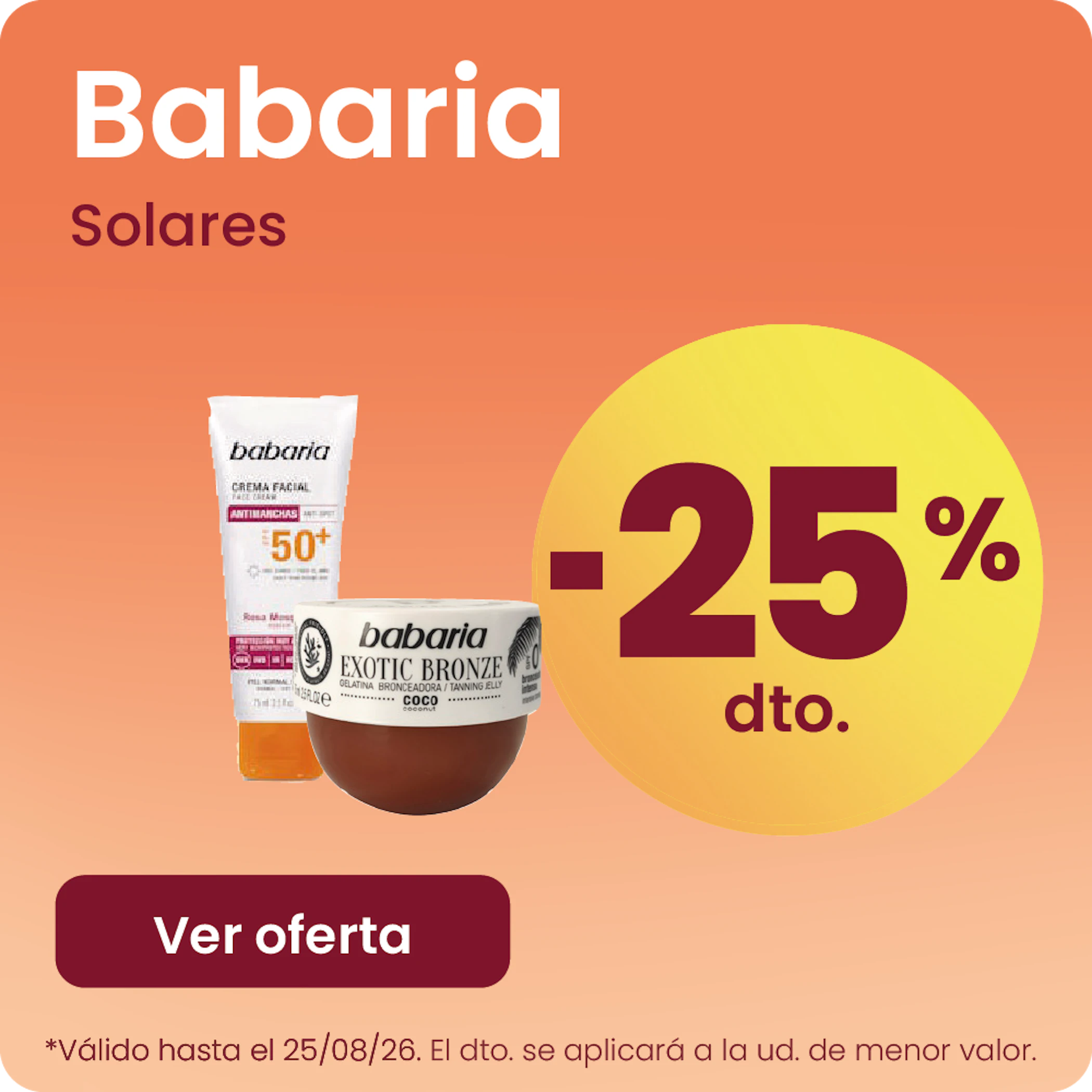Babaria Solares Toda La Gama 25% más barato