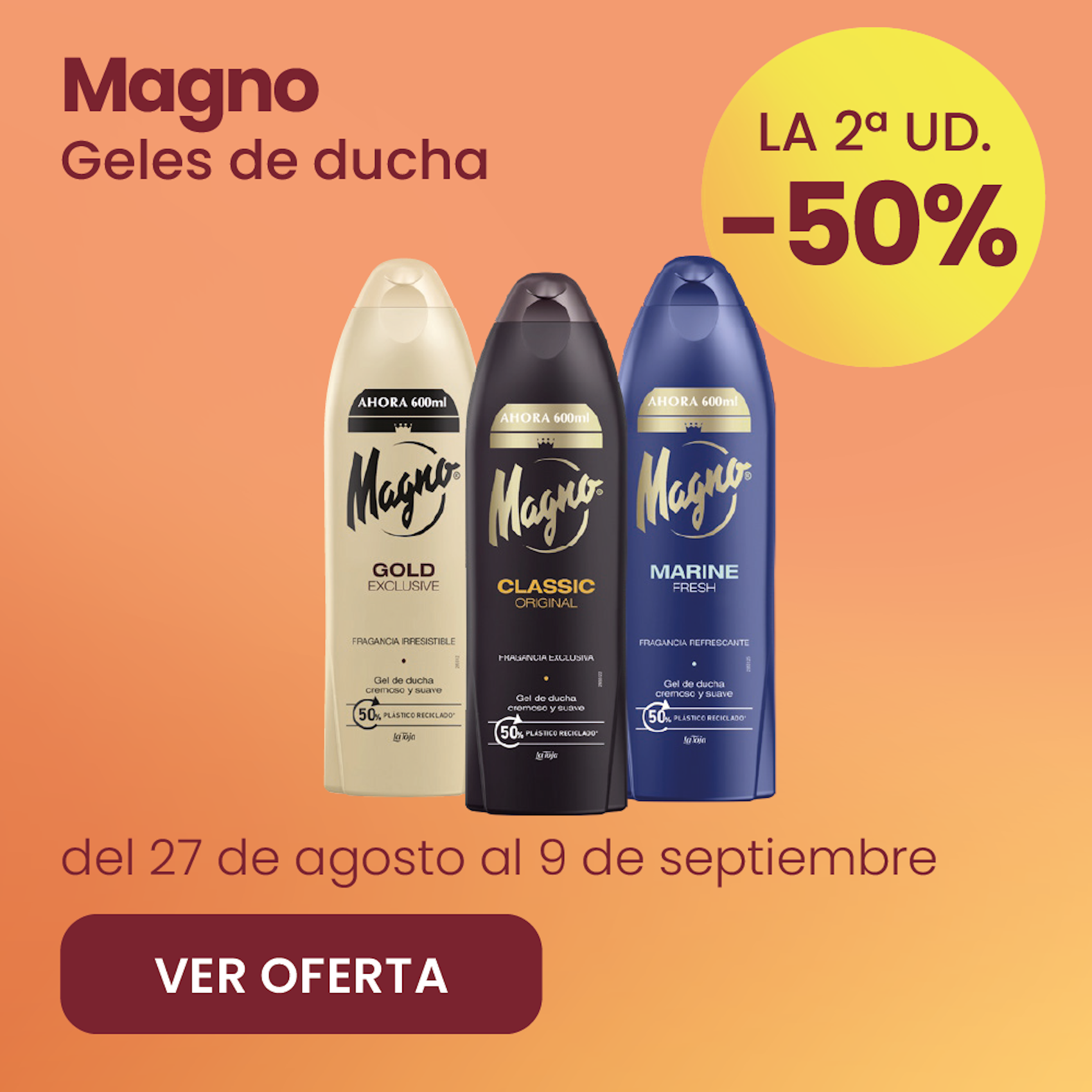 Magno Geles De Ducha -50% la 2ª ud.