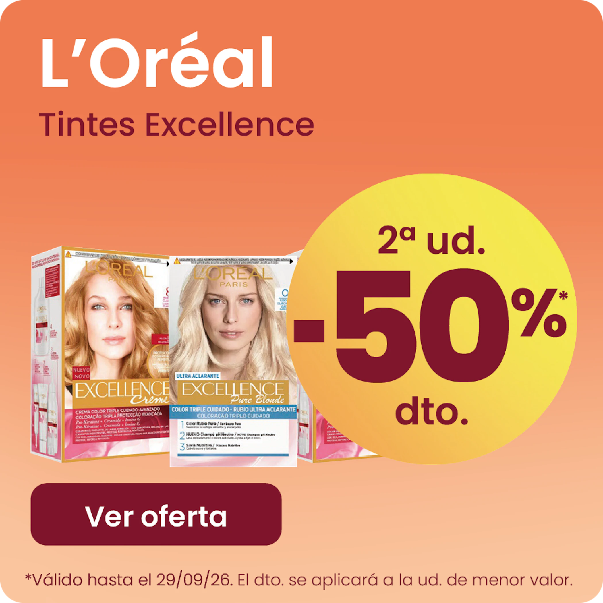L´Oréal Tintes Excellence Toda La Gama -50% la 2ª ud.