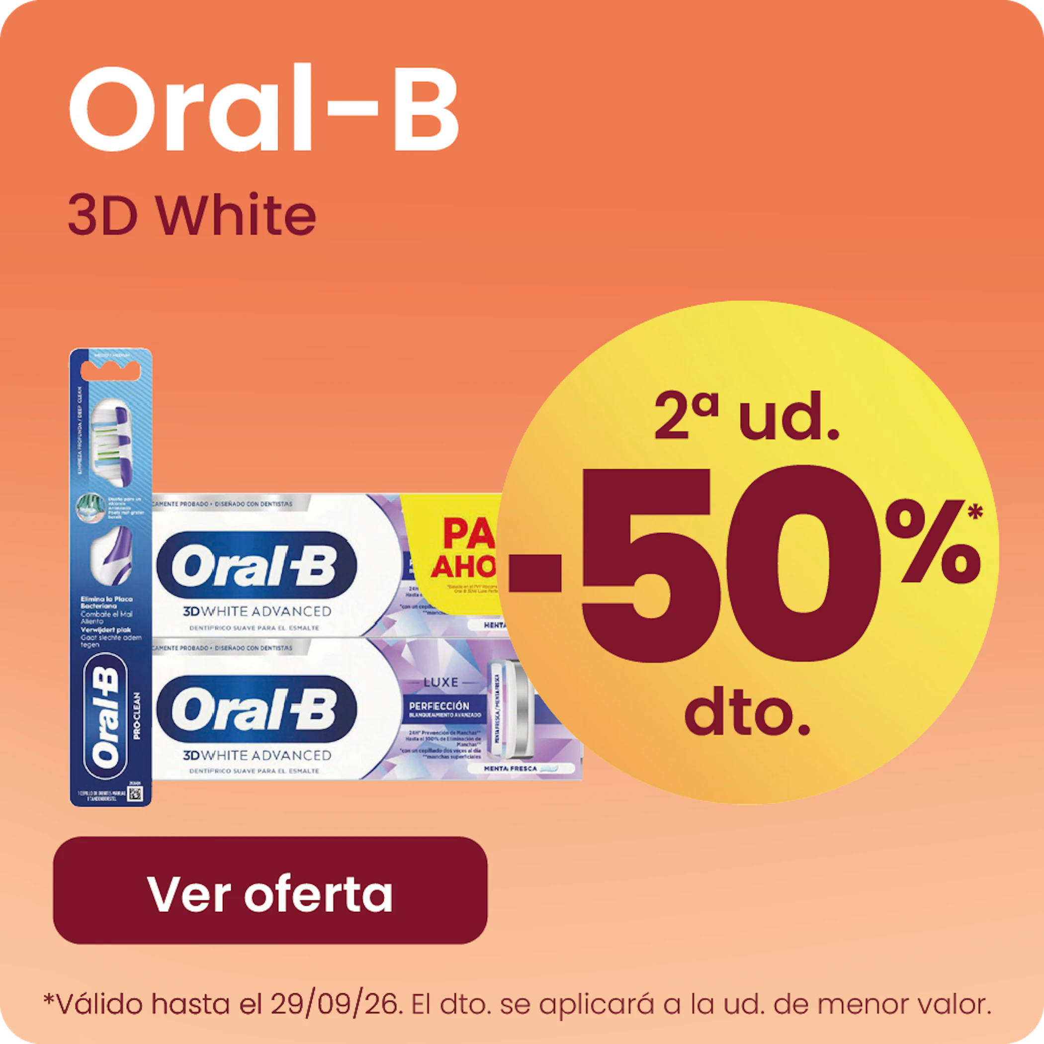 Oral-B 3Dw Toda A Gama -50% na 2ª ud.