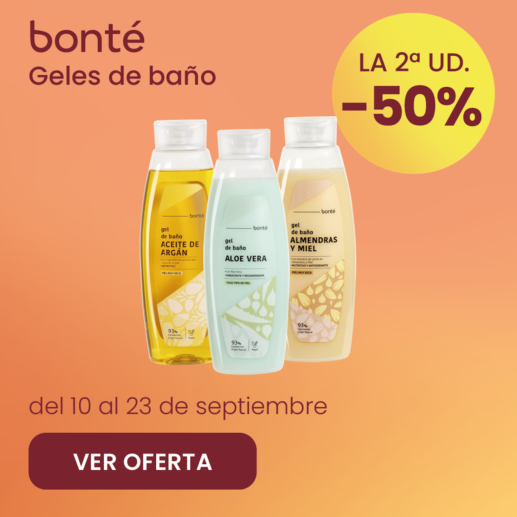BONTÉ GELES DE BAÑO -50% la 2ª ud.