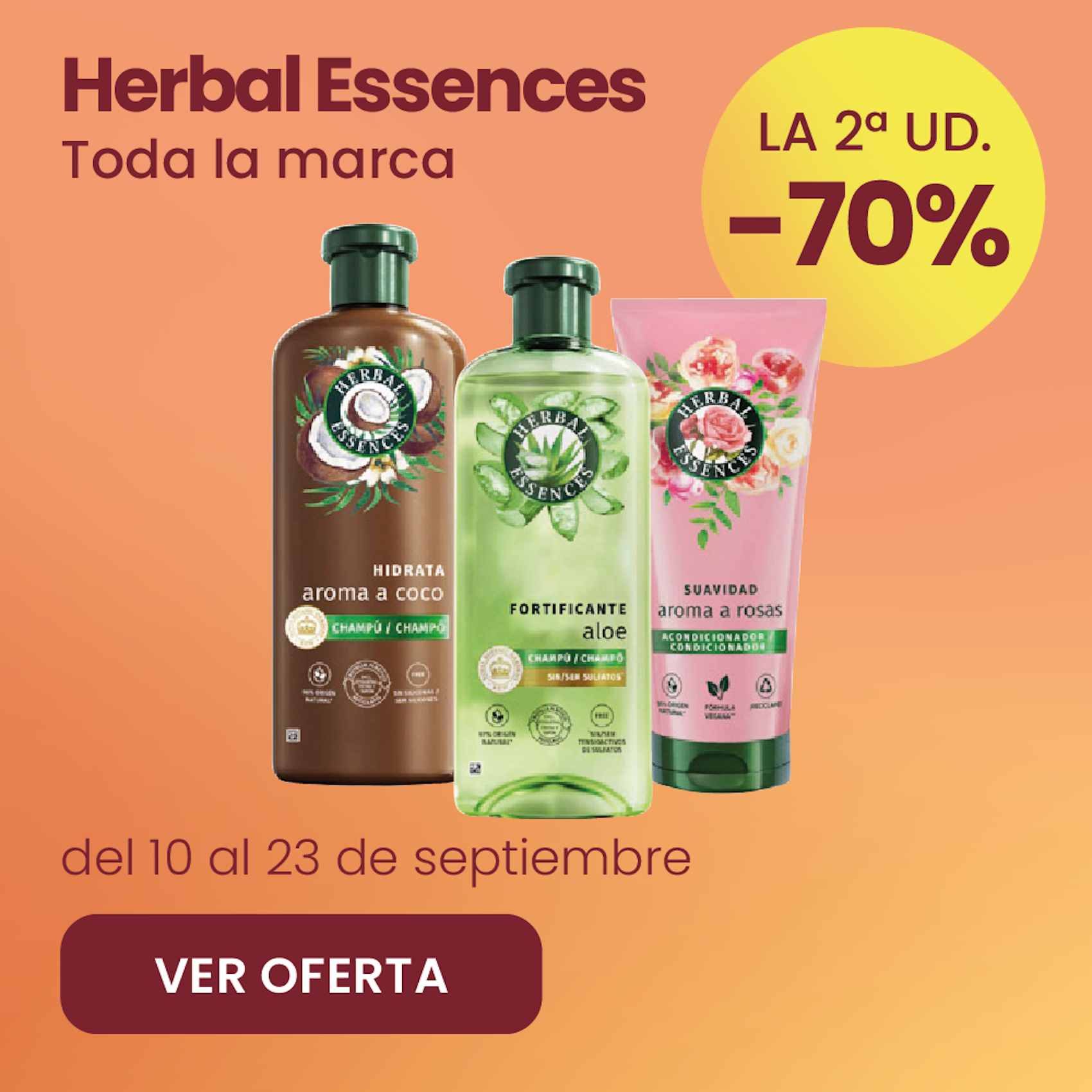 HERBAL ESSENCES TODA LA MARCA -70% la 2ª ud.