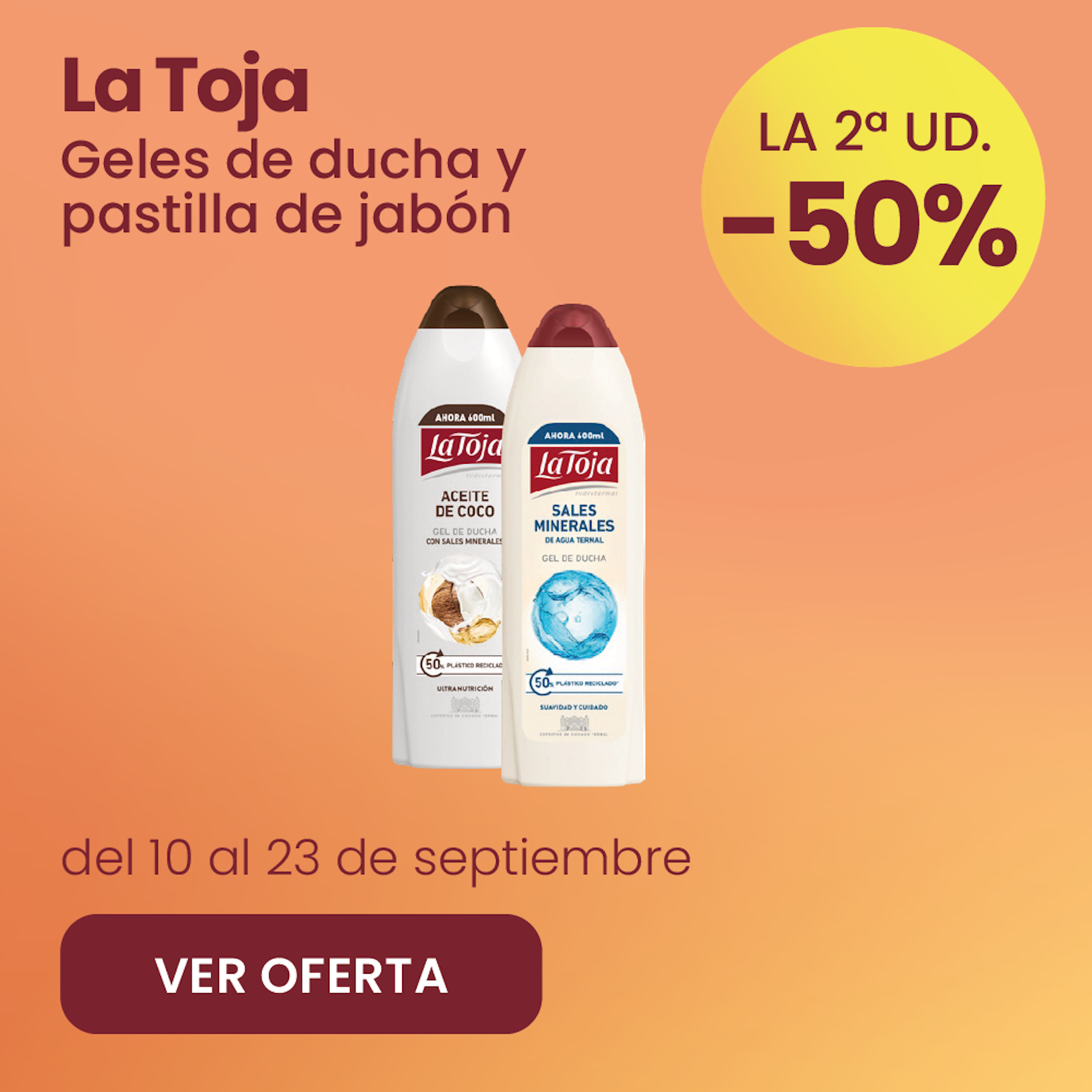 LA TOJA GELES DE DUCHA Y JABONES -50% la 2ª ud.