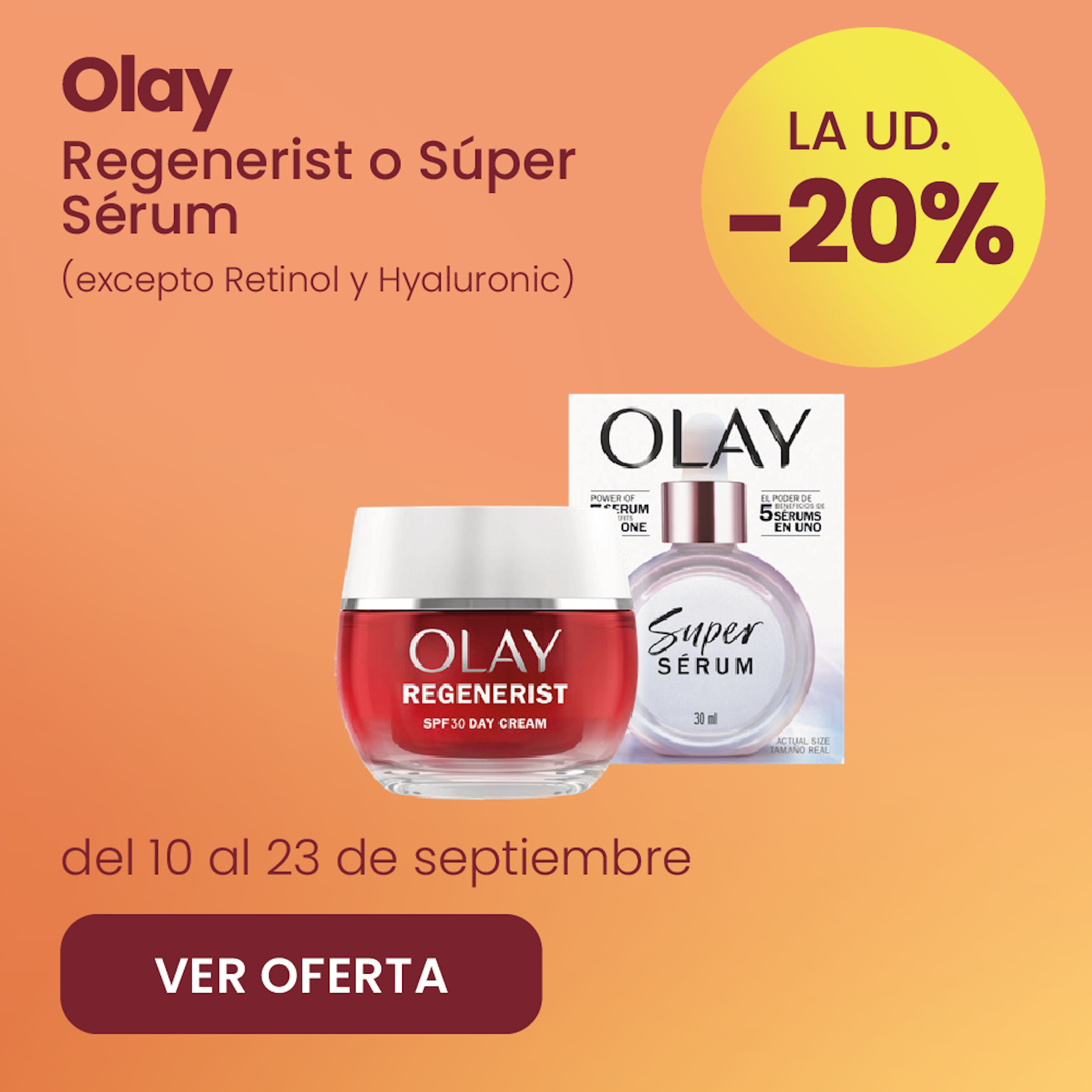 OLAY REGENERIST TODA LA GAMA 20% más barato