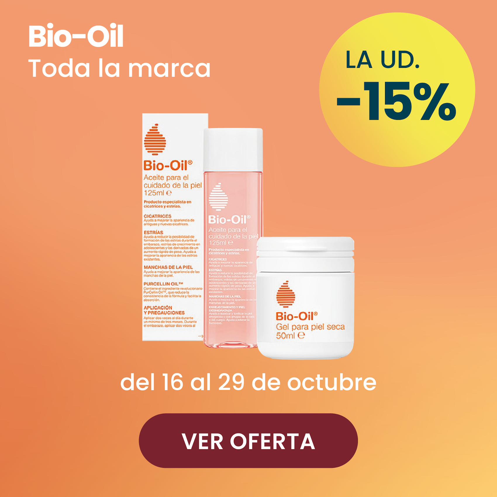 BIO OIL TODA LA MARCA 15% más barato