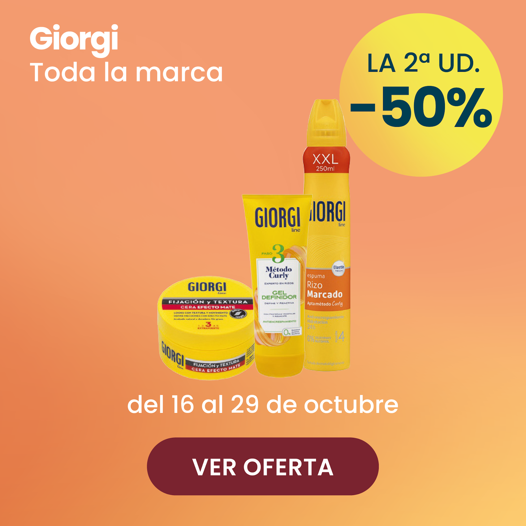 GIORGI TODA LA MARCA -50% la 2ª ud.