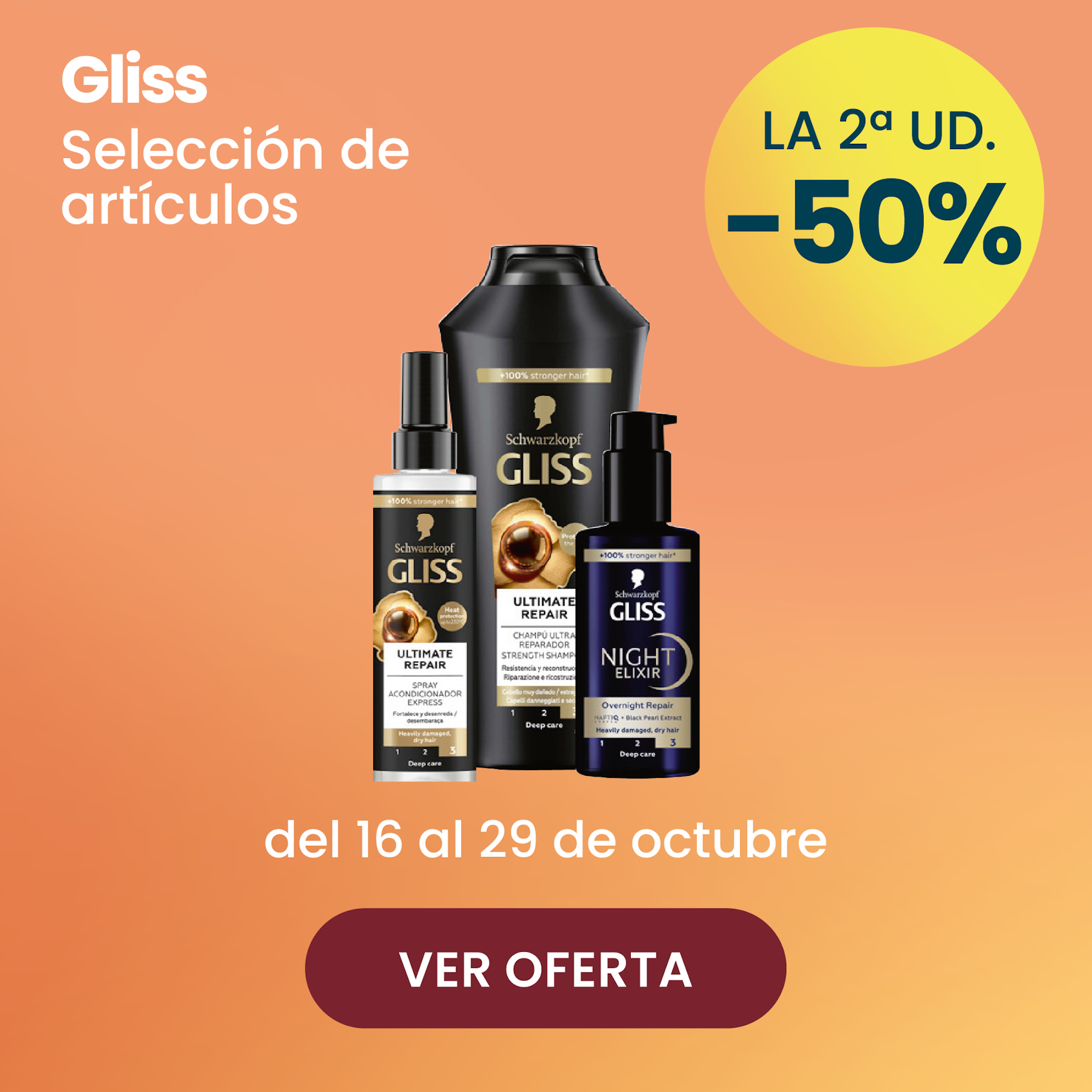 GLISS NIGHT ELIXIR TODA LA GAMA -50% la 2ª ud.