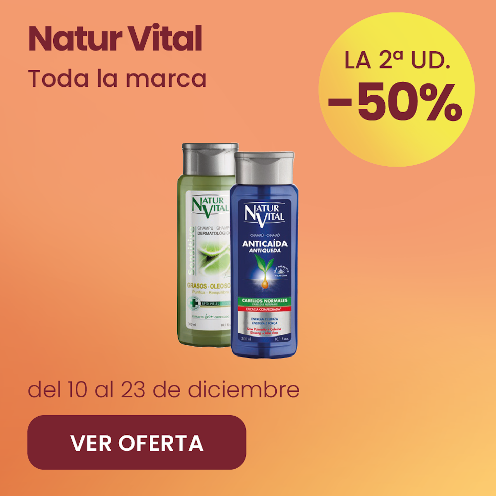 NATURVITAL TODA LA MARCA -50% la 2ª ud.