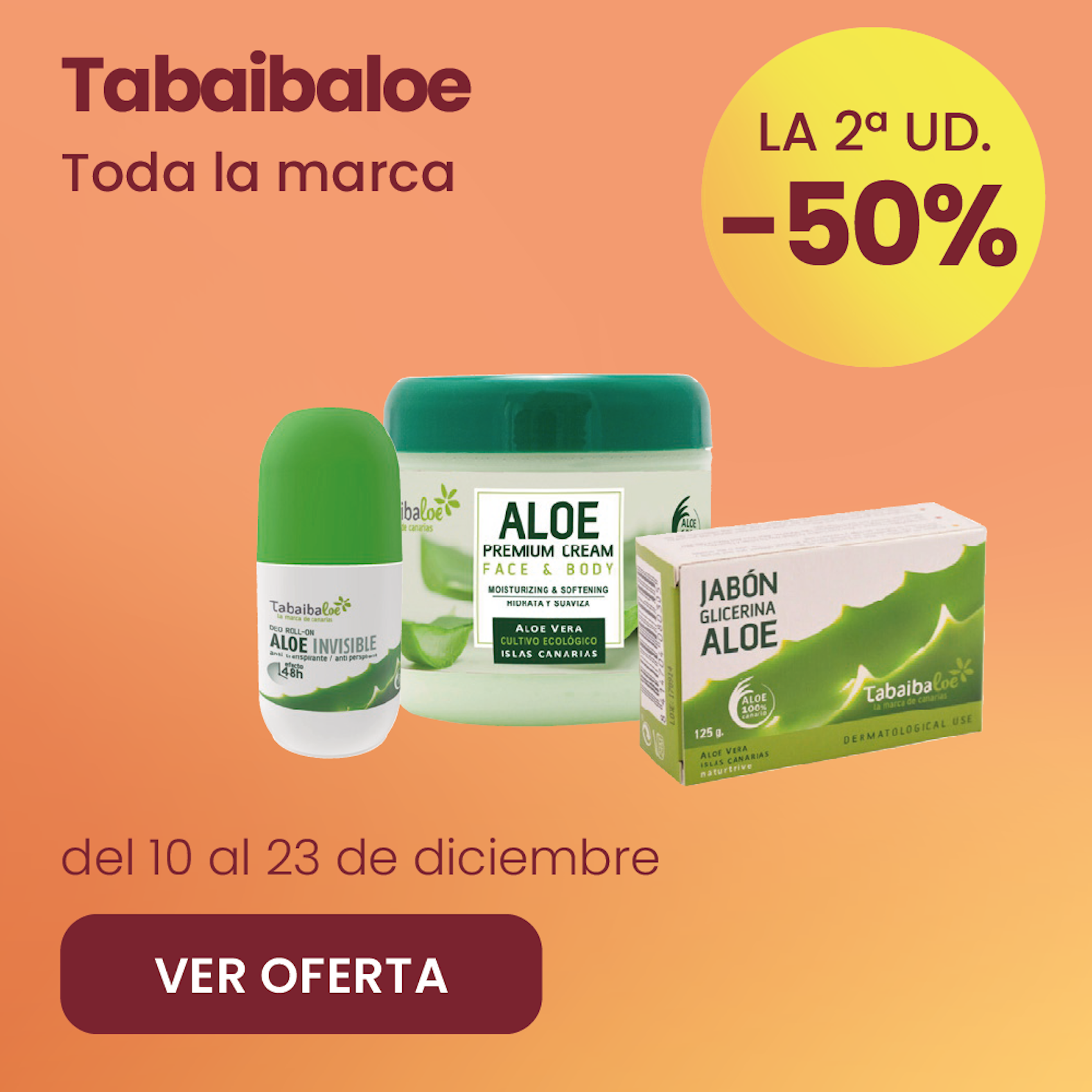TABAIBALOE TODA A MARCA -50% na 2ª un.