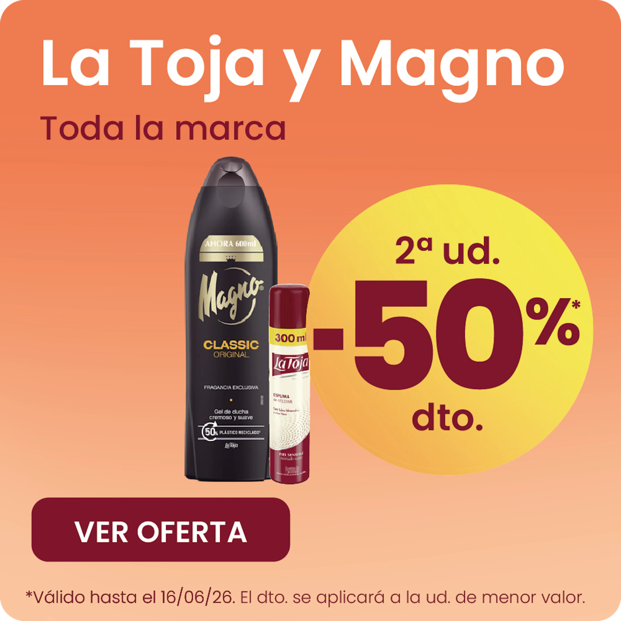 La Toja Y Magno Toda La Marca -50% la 2ª ud.